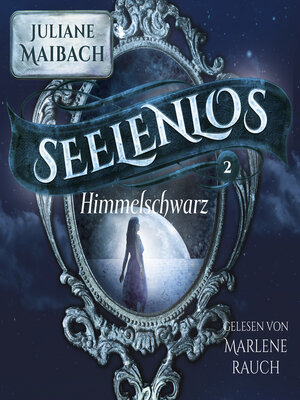 cover image of Himmelsschwarz--Seelenlos Serie Band 2--Romantasy Hörbuch